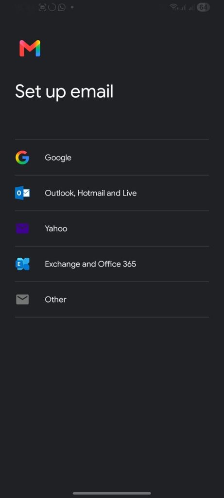 How to set up your email in the Gmail app (Android and iPhone) 1 Gmail app on Android showing the Set up email screen with the options Google, Outlook, Hotmail and Live, Yahoo, Exchange and Office 365, and Other.
